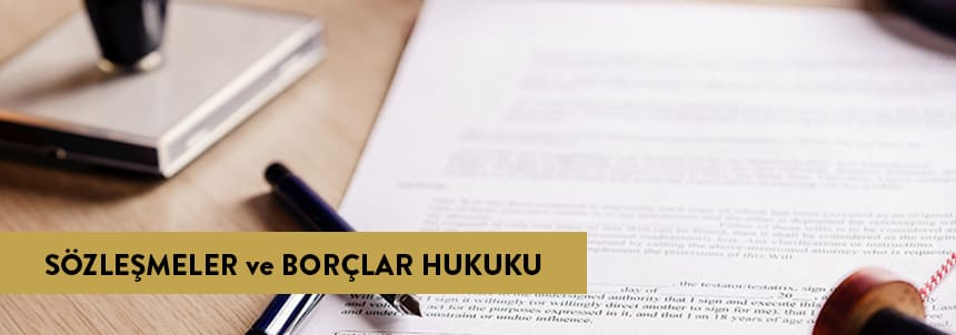 Sözleşme ve Borçlar Hukuku